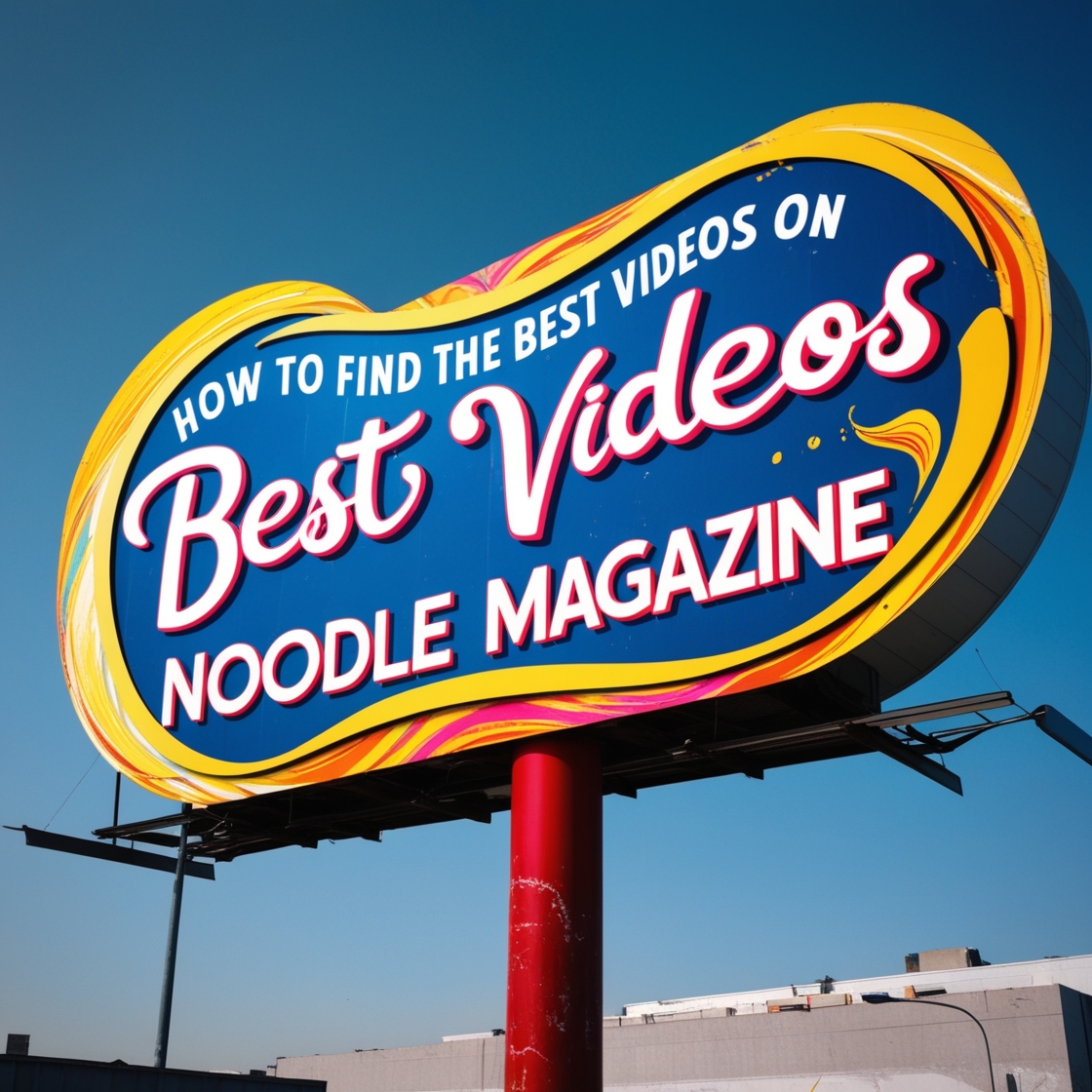 Noodle Magazine homepage showing video categories and featured content
